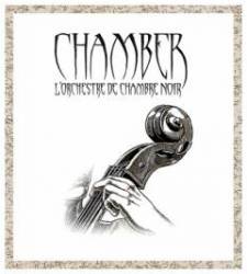 Chamber L'Orchestre De Chambre Noir : L'Orchestre de Chambre Noir